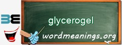 WordMeaning blackboard for glycerogel